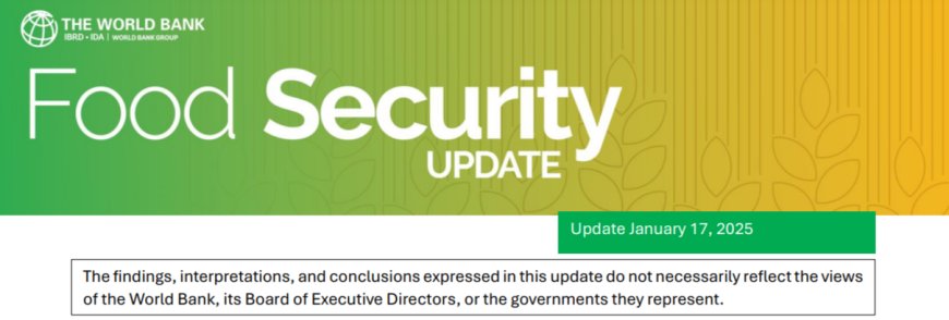 Global Food Security Crisis Intensifies: Increasing Inflation, Trade Barriers, and World Bank Actions