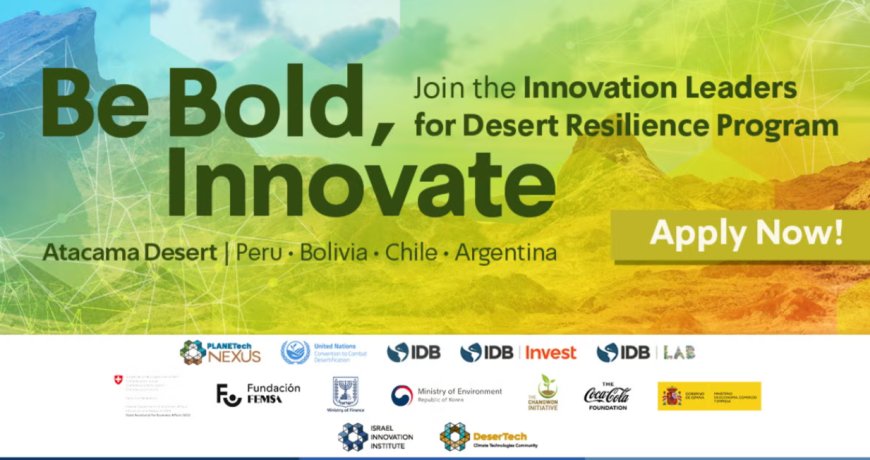 Innovative Initiative to Combat Desertification and Water Scarcity in South America