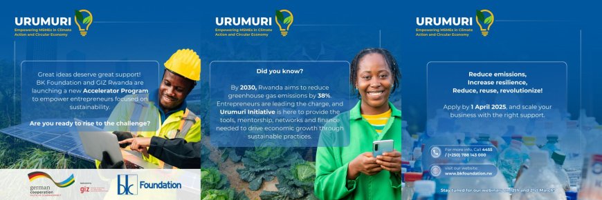 Calls for Applications: Urumuri Program on Climate Action and Circular Economy